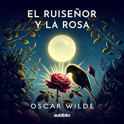 El Ruiseñor y la Rosa