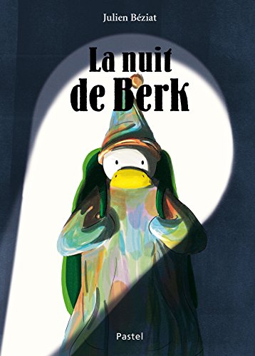 Berk : La nuit de Berk Berk : La nuit de Berk