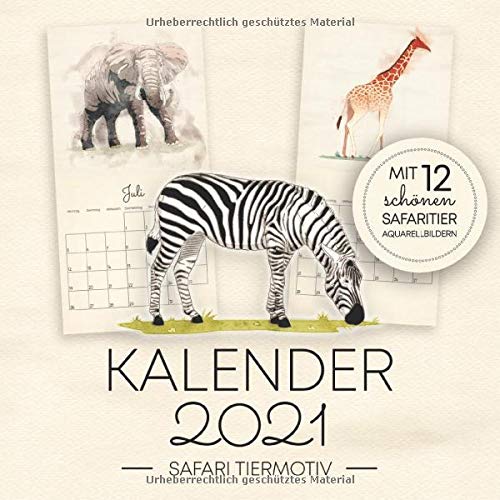 Kalender 2021 - Safari Tiermotiv - Mit 12 Schönen Safaritier...