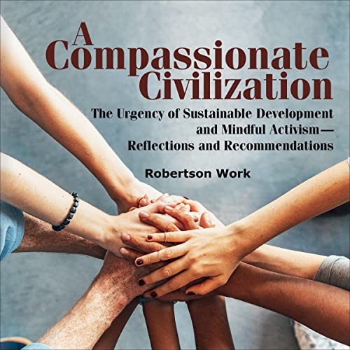 A Compassionate Civilization (Written by Robertson Work) episode artwork