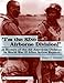 Im the 82nd Airborne Division!: A History of the All American Division in World War II After Action Reports