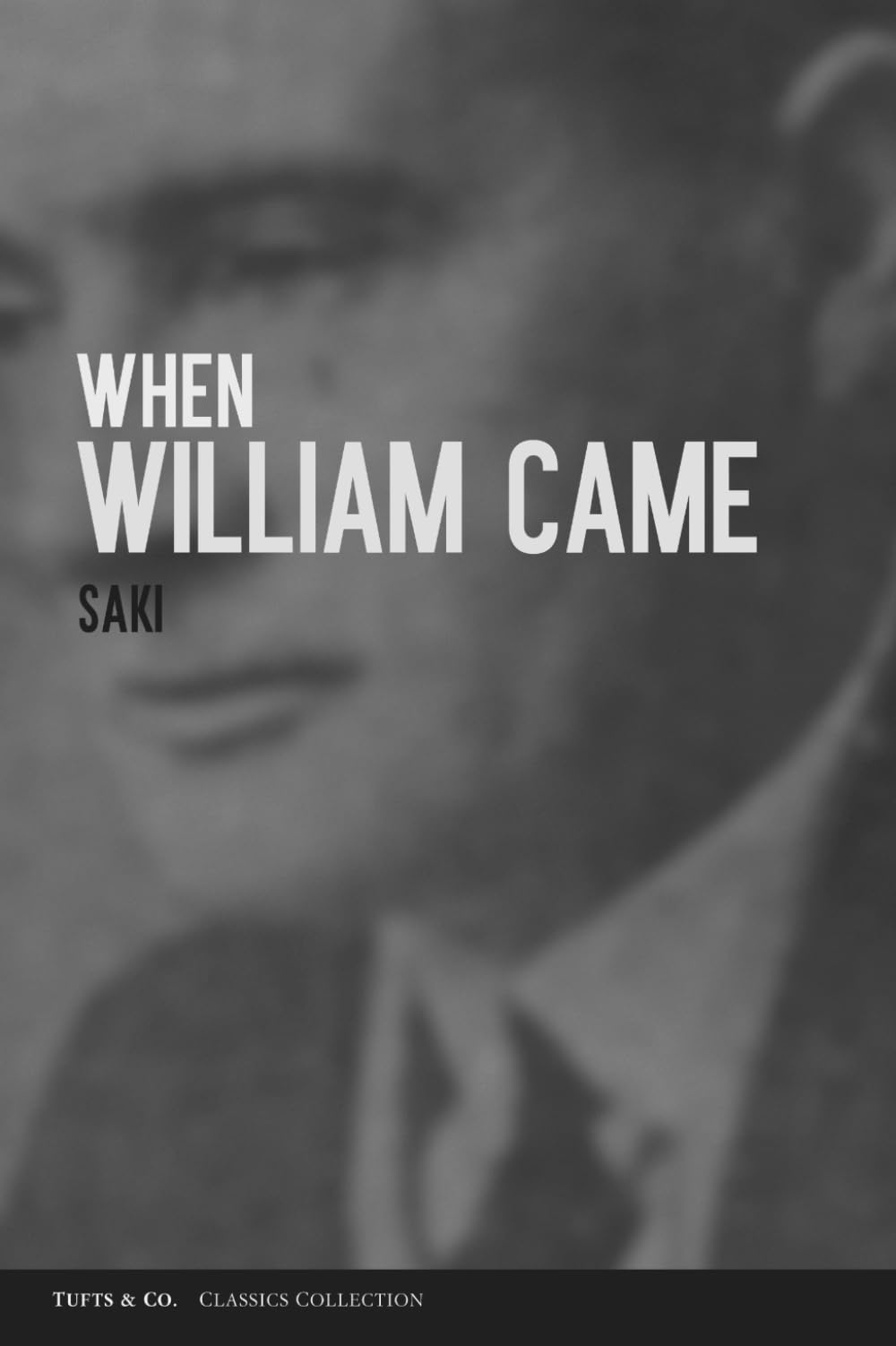 When William Came