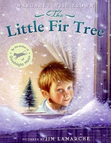 The Little Fir Tree: Great for Holiday and Christmas Reading or Gifting