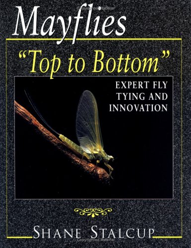 Mayflies: "Top to Bottom"