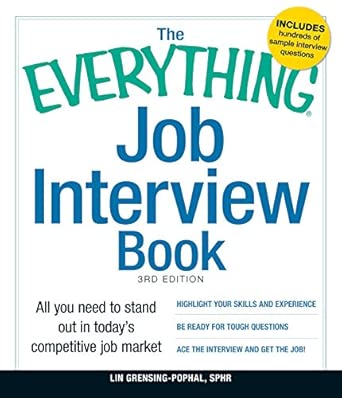 The Everything Job Interview Book: All you need to stand out in today's competitive job market 3rd Revised edition book cover