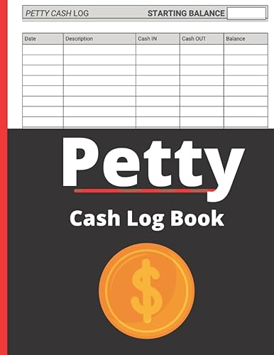 Petty Cash Log Book for Small Business Record Keeping: Tracking Payments Money Management Receipt Book | Ledger for Petty Cash Record Keeping | Small Ledger For Tracking Cash Box Funds