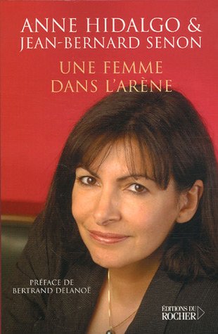 Télécharger Une femme dans l'arène PDF