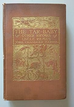 Hardcover Tar-Baby and Other Rhymes of Uncle Remus Book