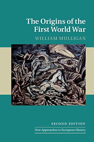 The Origins of the First World War (New Approaches to European History Book 52)      2nd Edition, Kindle Edition