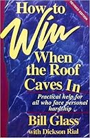 How to Win When the Roof Caves In 0966641213 Book Cover