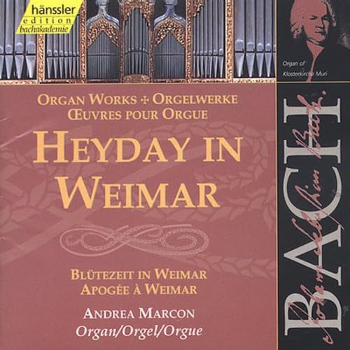 Bach-Heyday In Weimar