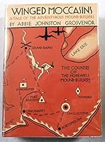 Winged Moccasins: A Tale of the Adventurous Mound-Builders B001R9IBJ0 Book Cover