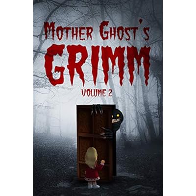 Mother Ghost's Grimm