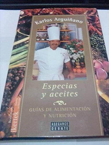 Guia de alimentos, 9: especias y aceites