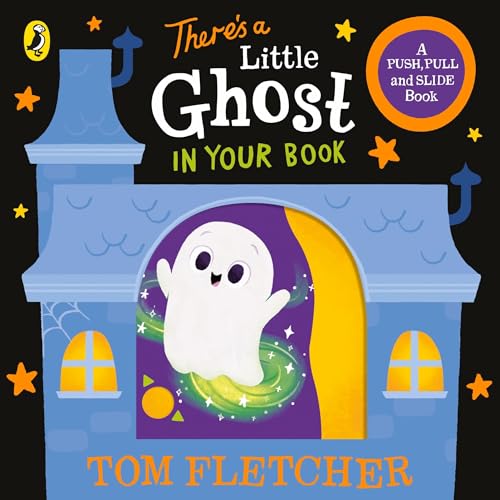 There’s a Little Ghost in Your Book: An interactive Halloween board book