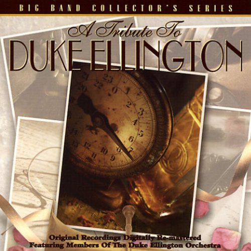 Big Band Collector's Series: Tribute To Duke Ellington