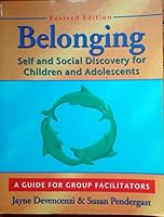 Belonging: Self and Social Discovery for Children and Adolescents 1880396890 Book Cover