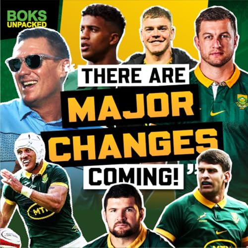 『Springboks DOMINATE France, Rassie Makes BIG Changes & Shimmy Is BACK! | Boks Unpacked S2 EP3』のカバーアート
