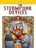 Creative Haven Steampunk Devices Coloring Book (Adult Coloring Books: Fantasy)