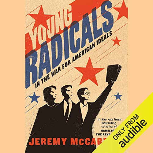 Young Radicals [Written by Jeremy McCarter] episode artwork