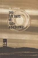 The six days of Yad Mordechai B000KC2ZGU Book Cover