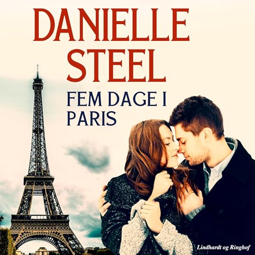 Fem dage i Paris Audiolibro Por Danielle Steel, Kirsten Franke - Translator arte de portada