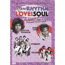More Rhythm Love and Soul The Sexiest Songs of R&B Performed Live in Concert
