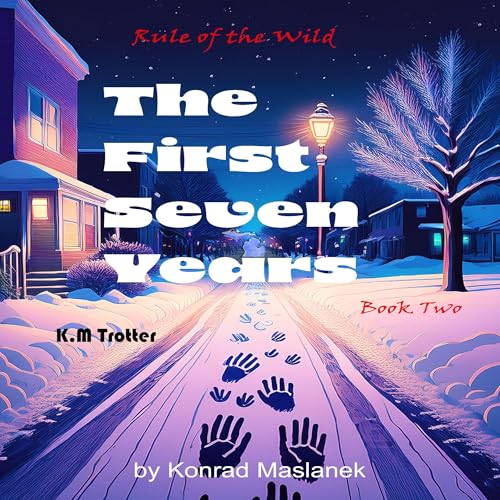 Rule of the Wild Audiolibro Por Konrad Maslanek, K.M Trotter arte de portada