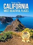 California’s Most Beautiful Places – Wonders in Photos: A Travel Coffee Table Book of Iconic Landscapes, Scenic Cities, and Natural Wonders Across California ... of the World Coffee Table Book Series)