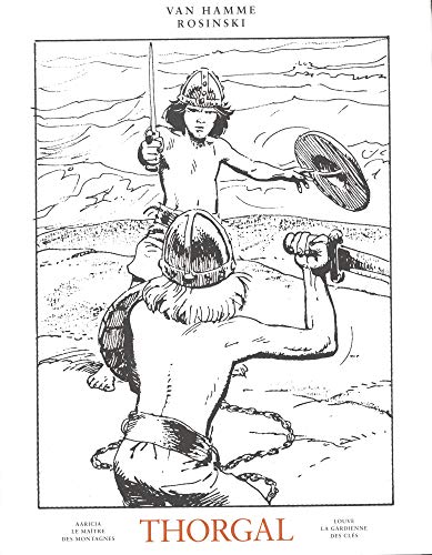 Intégrale Thorgal N/B - tome 3 - Intégrale Thorgal N/B volume 3 Intégrale Thorgal N/B - tome 3 - Intégrale Thorgal N/B volume 3