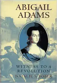 Abigail Adams: Witness to a Revolution book cover