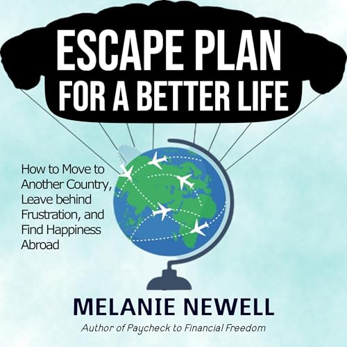 Escape Plan for a Better Life by Melanie Newell episode artwork