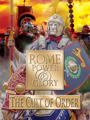 Rome Power & Glory: The Cult of Order