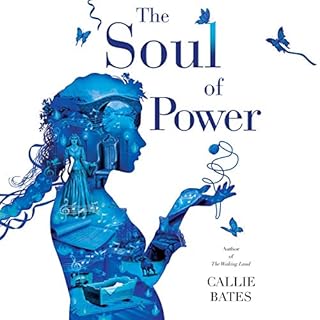 The Soul of Power Audiolibro Por Callie Bates arte de portada