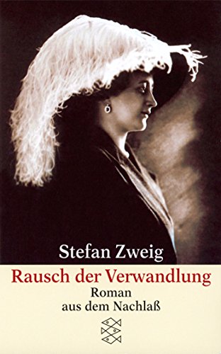 Rausch der Verwandlung: Roman aus dem Nachlaß (Gesammelte Werke in Einzelbänden)