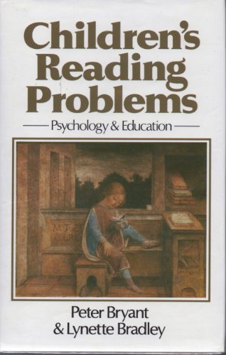 Children's Reading Problems: Psychology and Edu... 0631136827 Book Cover