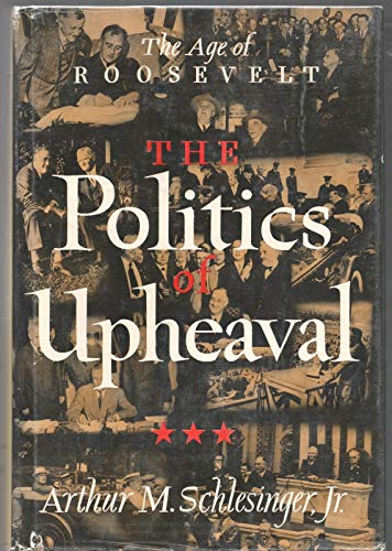 AGE OF ROOSEVELT POLITICS OF UPHEAVAL ARTHUR M ... B08L6C5PHK Book Cover