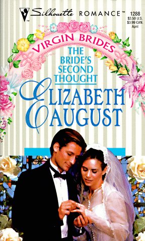 The Bride's Second Thought (By: Elizabeth August)