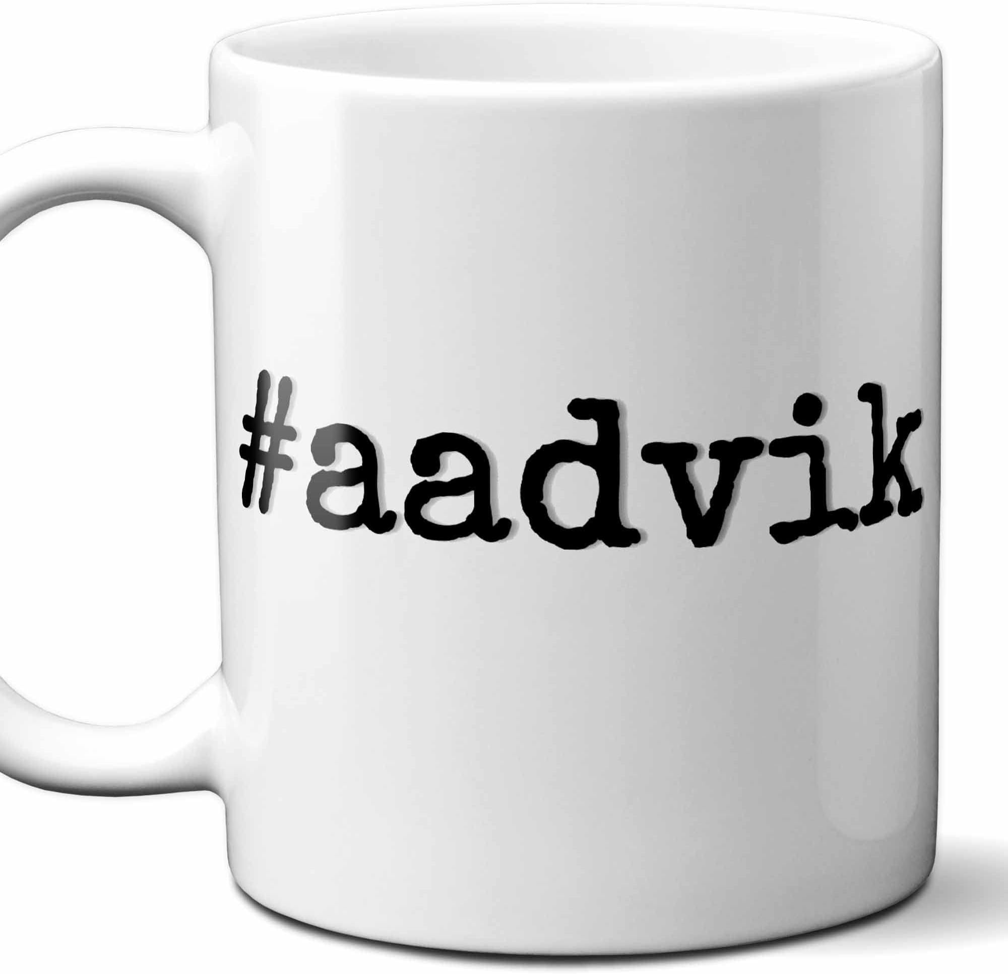 #aadvik - Aadvik Personalized First Name Hashtag Gift Mug. 11 oz.