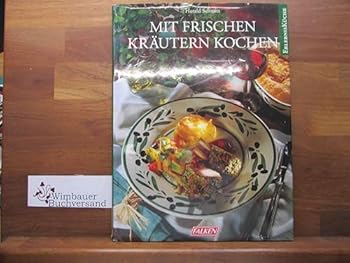 Hardcover Mit frischen Kräutern kochen. [German] Book