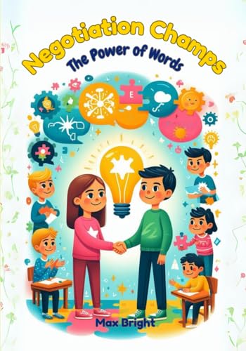 Negotiation Champs: The Power of Words (The Chapms)