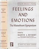 Feelings and Emotion the Moose Heart Symposium in Cooperation with the University of Chicago B000R0EQ1M Book Cover