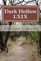 Dark Hollow LXIX 1512101761 Book Cover