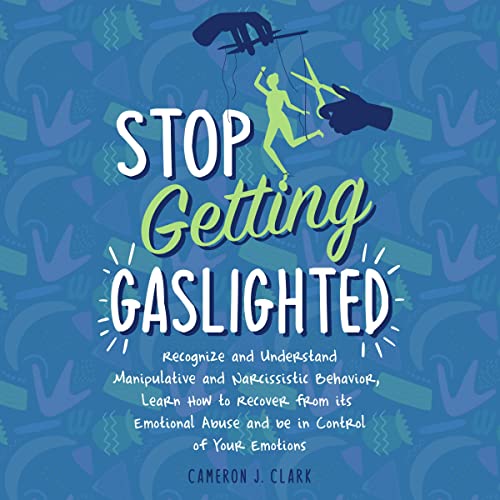 Stop Getting Gaslighted -- Cameron J. Clark episode artwork