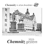  Chemnitz gestern 2025: Chemnitz in alten Ansichten