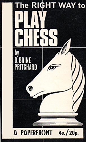 The Right Way to Play Chess B003X893OA Book Cover