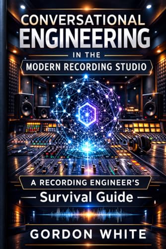 Conversational Engineering: AI In The Modern Recording Studio (Engineering Disciplines