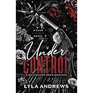 Under Control: A Billionaire BDSM Romance (Club Caliber)