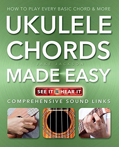 Ukulele Chords Made Easy: Comprehensive Sound Links (Music Made Easy)