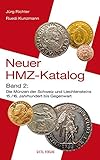  Neuer HMZ-Katalog, Band 2: Die Münzen der Schweiz und Liechtensteins 15./16. Jahrhundert bis Gegenwart